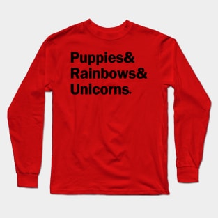 Puppies & Rainbows & Unicorns - Black Long Sleeve T-Shirt